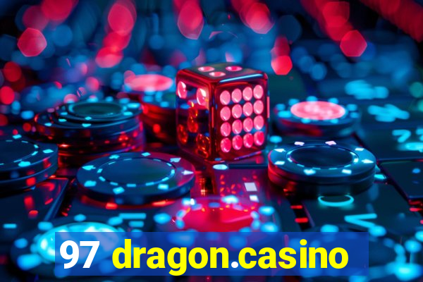 97 dragon.casino